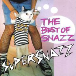 Supersnazz : The Best Of Snazz